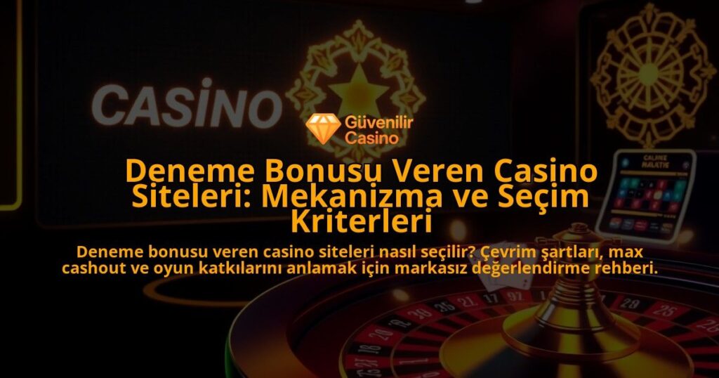 Deneme-Bonusu-Veren-Casino-Siteleri-Mekanizma-ve-Secim-Kriterleri-overlay-1788129289.jpg