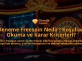 Deneme-Freespin-Nedir-Kosullari-Okuma-ve-Karar-Kriterleri-overlay-1788128773.jpg