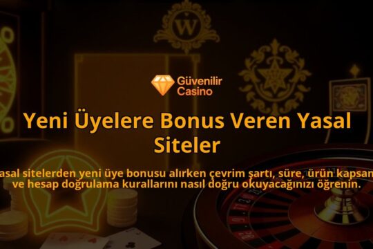 Yeni-Uyelere-Bonus-Veren-Yasal-Siteler-overlay-1788171415.jpg