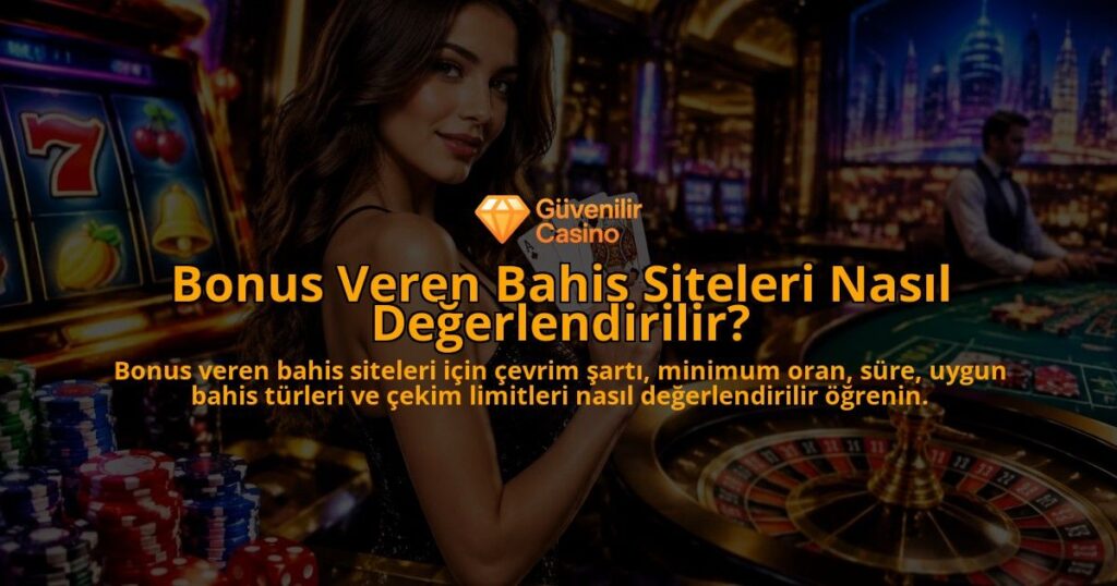 Bonus-Veren-Bahis-Siteleri-Nasil-Degerlendirilir-overlay-1789772172.jpg