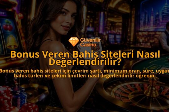 Bonus-Veren-Bahis-Siteleri-Nasil-Degerlendirilir-overlay-1789772172.jpg