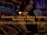 Guvenilir-Casino-Bahis-Siteleri-Kontrol-Listesi-overlay-1788735178.jpg